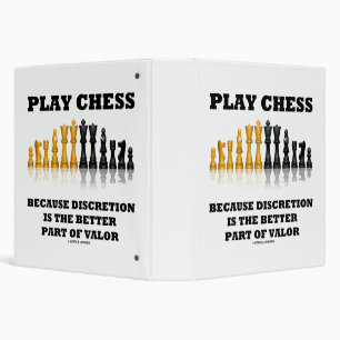 Play Chess Because Discretion Is The Better Part Binder