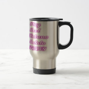 Play Cool Hakuna Matata .png Travel Mug