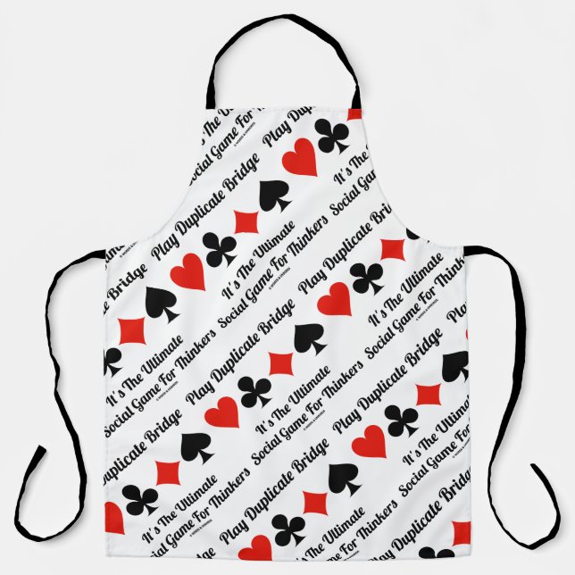 Play Duplicate Bridge It's Ultimate Social Game Apron (Front)