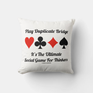 Play Duplicate Bridge Ultimate Social Game Thinker Throw Pillow