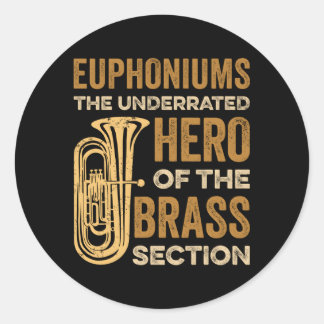 Play Euphonium For Euphonium Player Euphonium Musi Classic Round Sticker