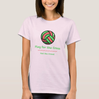 Play for the Cross Not the Crowd | Christian Athle T-Shirt