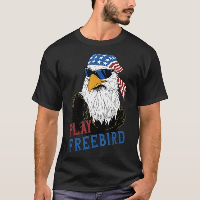Play Free Bird Eagle Mullet 4th Of July USA Americ T-Shirt (Front)
