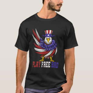 Play Free Bird Funny 4th Of July Bald Eagle Mullet T-Shirt