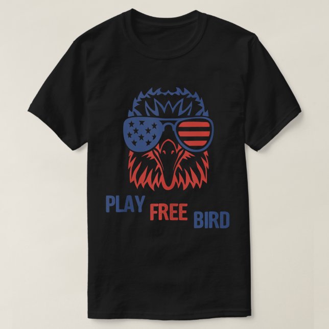 Play Free Bird Patriotic Eagle TShirt 4th Of July  (Design Front)