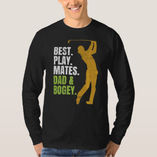 Play Golf Best Playmates Dad & Bogey T-Shirt