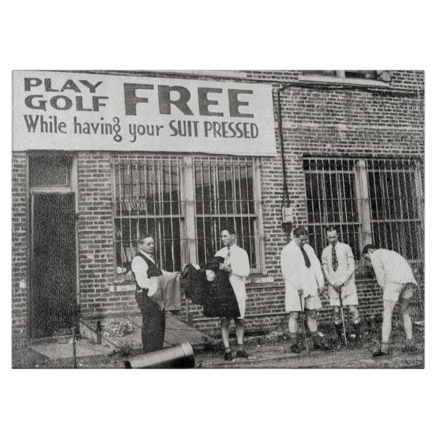 Play Golf Free (While Having Your Suit Pressed) Cutting Board (Front)