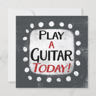 Play Guitar Today Greeting Card