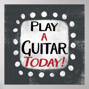 Play Guitar Today Poster Wall Art