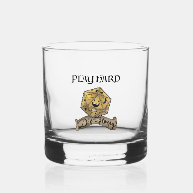 Play Hard — Die Happy Whisky Glass