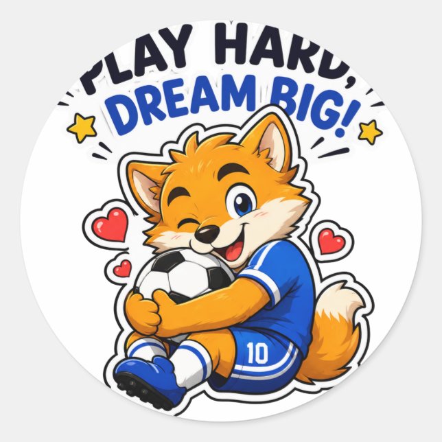 PLAY HARD DREAM BIG SOCCER FOX STICKER (Front)
