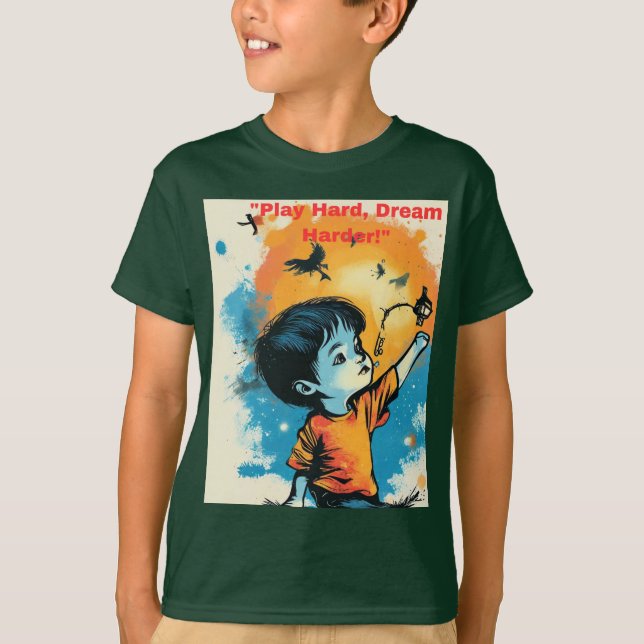 "Play Hard, Dream Harder!" T-Shirt (Front)