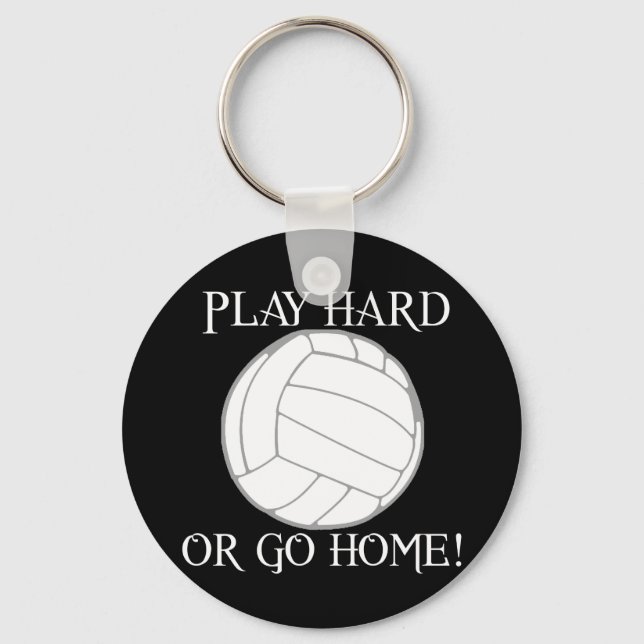 Play Hard or Go Home! Keychain (Front)
