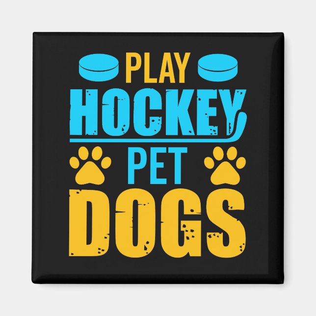 Play Hockey Pet Dogs Magnet (Front)