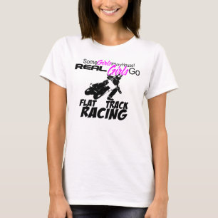 Play House or go Flat Track Racing T-Shirt