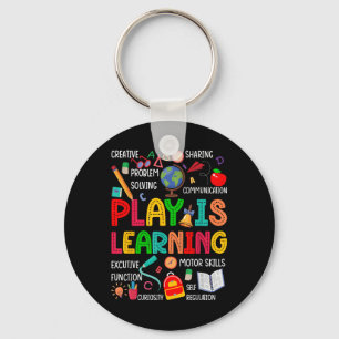 Play Is Learning Kindergarten Preschool Teacher Li Keychain