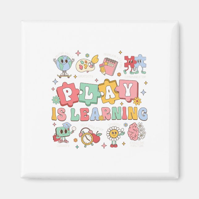 Play Is Learning Preschool And Kindergarten Teache Magnet (Front)