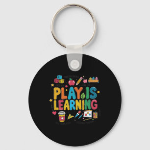 Play Is Learning Teacher Era Cute Back To School T Keychain