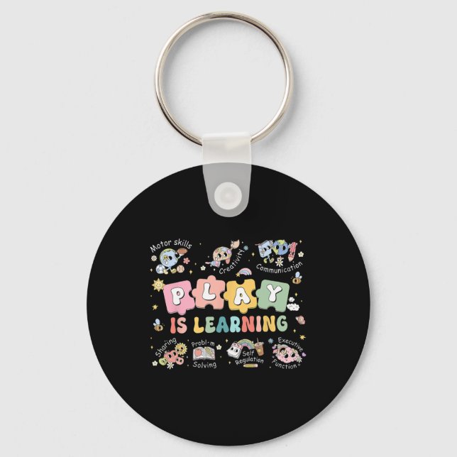 Play Is Learning Teacher Student First Day Back To Keychain (Front)