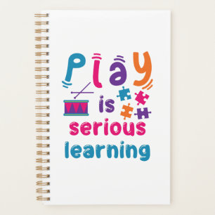 Play Is Serious Learning Daycare Preschool Teacher Planner