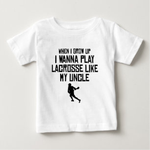Play Lacrosse Like My Uncle Baby T-Shirt