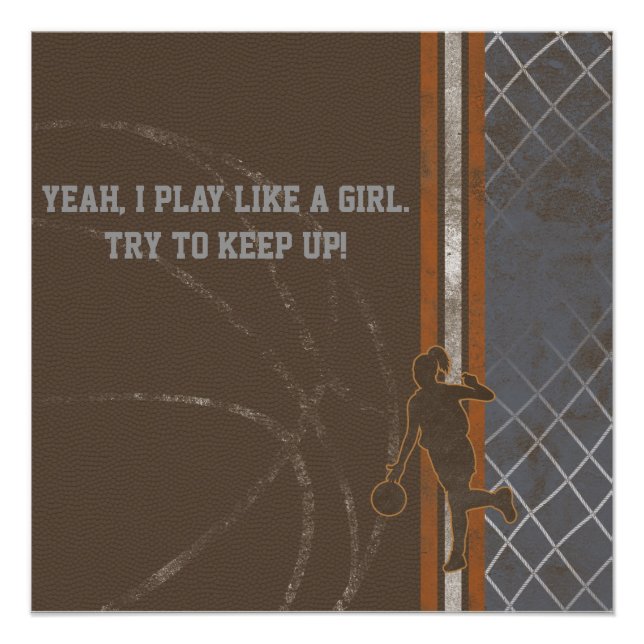 Play Like a Girl Basketball Poster (Front)