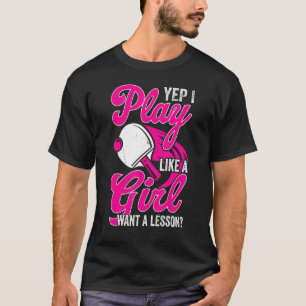 Play Like A Girl Funny Table Tennis Player T-Shirt