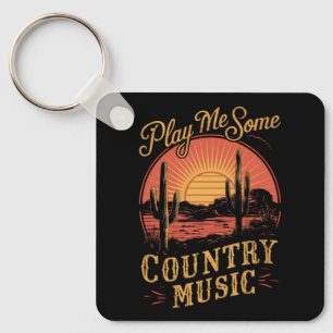 Play Me Some Country Music Western Cowboy Vintage Keychain