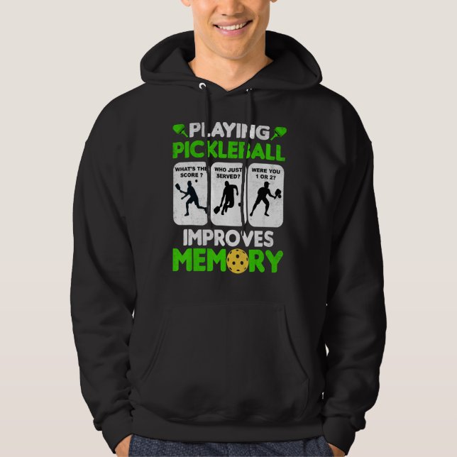 Play Pickleball Improves Memory Paddleball Mens Wo Hoodie (Front)