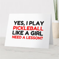 PLAY PICKLEBALL LIKE A GIRL NEED A LESSON