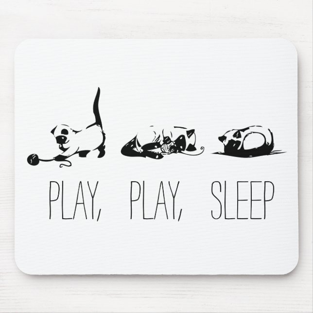 Play, Play, Sleep Mousepad (Front)