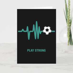 Play Strong Soccer Heartbeat Soccer Byll  Card