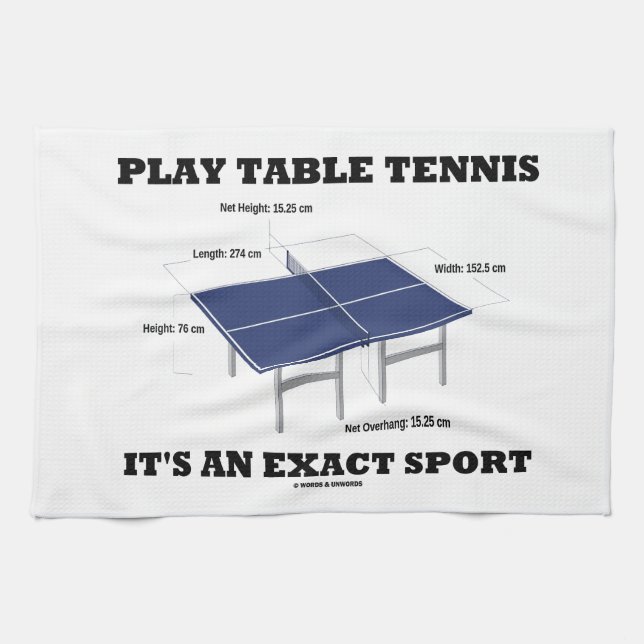Play Table Tennis It's An Exact Sport (Humour) Kitchen Towel (Horizontal)