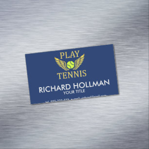 Play tennis 	Magnetic business card