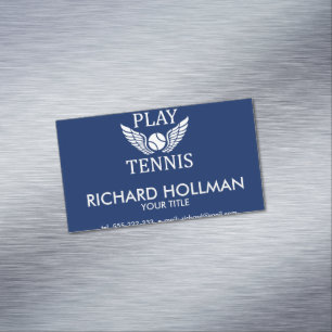 Play tennis 	Magnetic business card