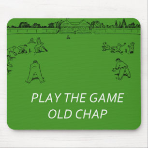 Play The Game Old Chap Mouse Pad