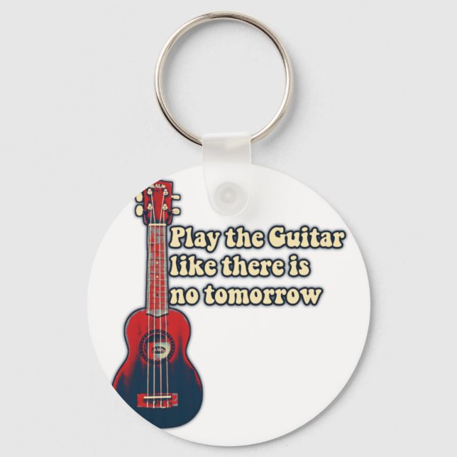 Play the guitar like there is no tomorrow. retro keychain (Front)