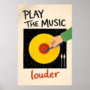 Play The Music Louder Poster, Vinyl Record Wall Poster