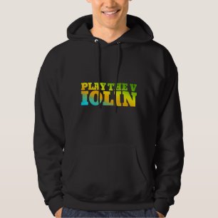 Play The Violin Designed With Nature Colours Hoodie