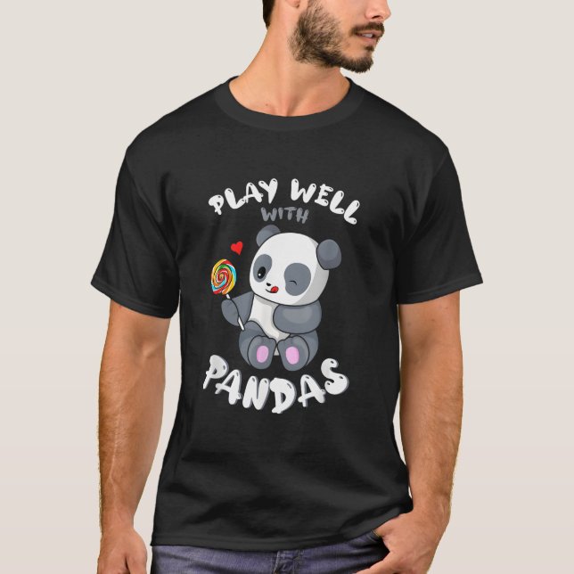 Play Well With Others Panda Bear Zookeeper Wildlif T-Shirt (Front)