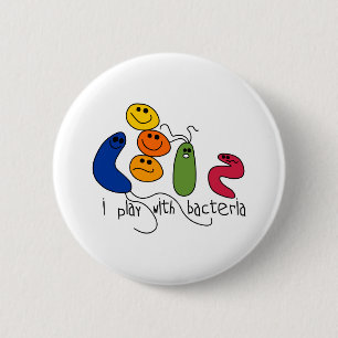 Play with Bacteria 2 Inch Round Button