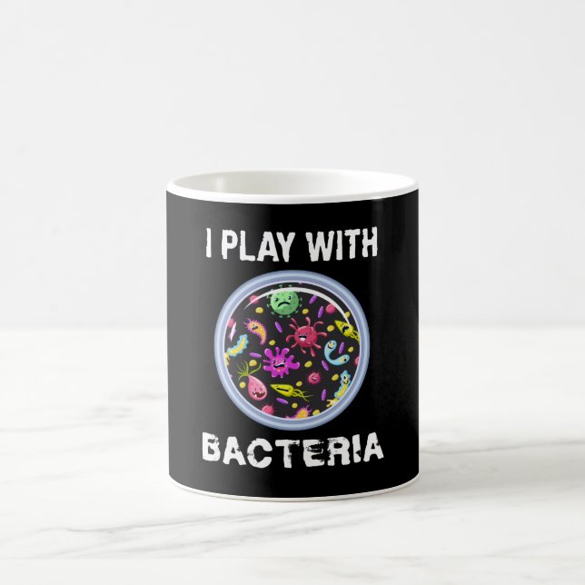 Play With Bacteria Microbiology Chemistry Coffee Mug (Center)