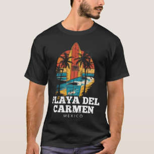 Playa Del Carmen Mexico Surfboard Surfing Retro  T-Shirt