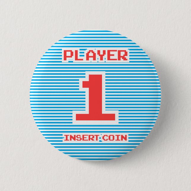 Player 1 Insert Coin, Playing With Stripes, 2 Inch Round Button (Front)
