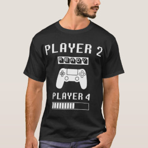 Player 1 Player 2 ready player 4 loading... pregna T-Shirt