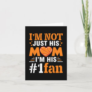 Player I'm Not Just His Mom I'm His Number 1 Fan Card