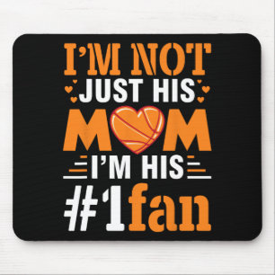 Player I'm Not Just His Mom I'm His Number 1 Fan  Mouse Pad