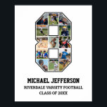 Player Number 8 Senior Sports Team Photo Collage Poster<br><div class="desc">Personalized photo collage for player number 8. This customizable photo gift is perfect for senior night, sports award banquet or birthday gift for your athlete son, daughter or student. It's a great way to display precious moments and memories from their sports games. The poster features a collage of photos, and...</div>