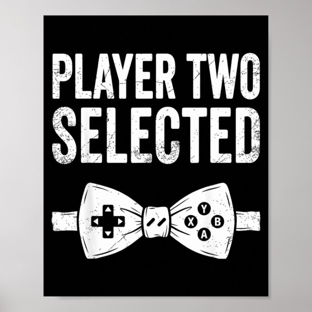 Player Two Selected Funny Gamer Wedding Bow Tie Poster (Front)