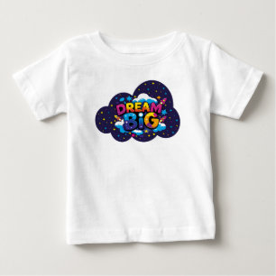 Playera Dream Big Baby T-Shirt
